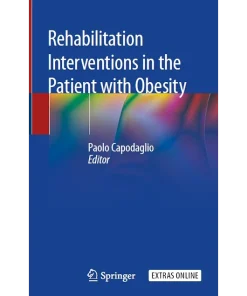 Rehabilitation interventions in the patient with obesity