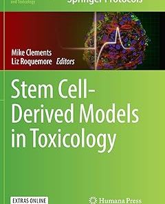 Humana Stem Cell-Derived Models in Toxicology