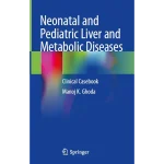 Neonatal and Pediatric Liver and Metabolic Diseases