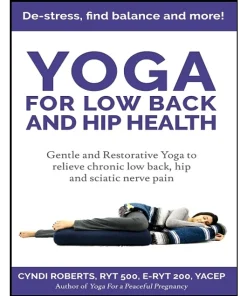 Yoga For Low Back and Hip Health