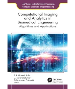 Computational Imaging and Analytics in Biomedical Engineering