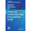 Allergy and Immunotoxicology in Occupational Health
