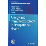 Allergy and Immunotoxicology in Occupational Health