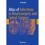 Atlas of Infections in Neurosurgery and Spinal Surgery