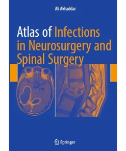 Atlas of Infections in Neurosurgery and Spinal Surgery