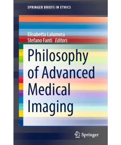 Philosophy of Advanced Medical Imaging