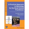 A Practical Approach to Neurology for the Small Animal Practitioner