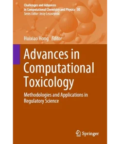 Advances in Computational Toxicology Methodologies and Applications in Regulatory Science