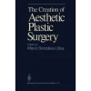 The Creation of Aesthetic Plastic Surgery