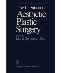 The Creation of Aesthetic Plastic Surgery