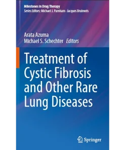 Treatment of Cystic Fibrosis and Other Rare Lung Diseases