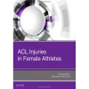 ACL Injuries in Female Athletes