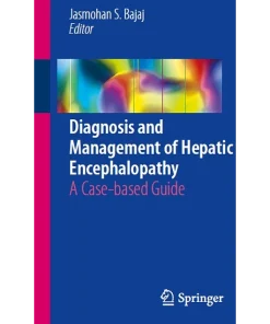 Diagnosis and Management of Hepatic Encephalopathy