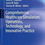 Comprehensive Healthcare Simulation