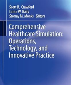Comprehensive Healthcare Simulation