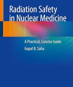 Radiation Safety in Nuclear Medicine