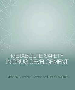Metabolite Safety in Drug Development