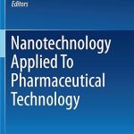 Nanotechnology Applied to Pharmaceutical Technology