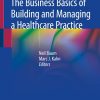 The Business Basics of Building and Managing a Health