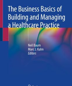 The Business Basics of Building and Managing a Health