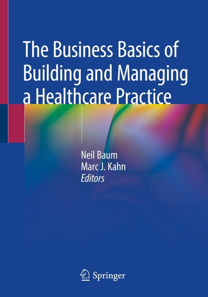 The Business Basics of Building and Managing a Health