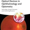 Optical Devices in Ophthalmology and Optometry