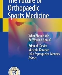 The Future of Orthopaedic Sports Medicine