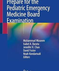 Prepare for the Pediatric Emergency Medicine Board Examination