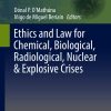 Ethics and Law for Chemical Biological Radiological Nuclear & Explosive Crises
