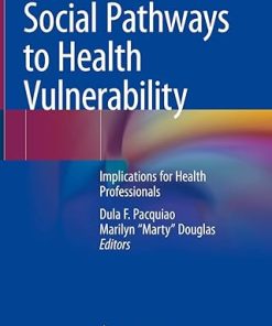 Social Pathways to Health Vulnerability