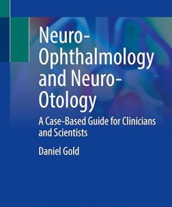 Neuro-Ophthalmology and Neuro-Otology
