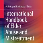 International Handbook of Elder Abuse and Mistreatment