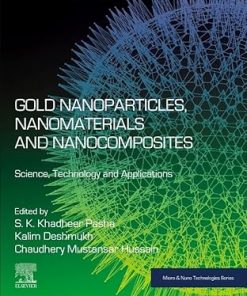 Gold Nanoparticles Nanomaterials and Nanocomposites