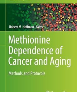 Methionine Dependence of Cancer and Aging