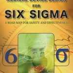 WILEY Medical Device Design for Six Sigma