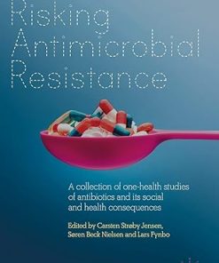 Risking Antimicrobial Resistance
