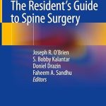 The Resident's Guide to Spine Surgery