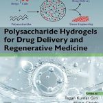 Polysaccharide Hydrogels for Drug Delivery and Regenerative Medicine