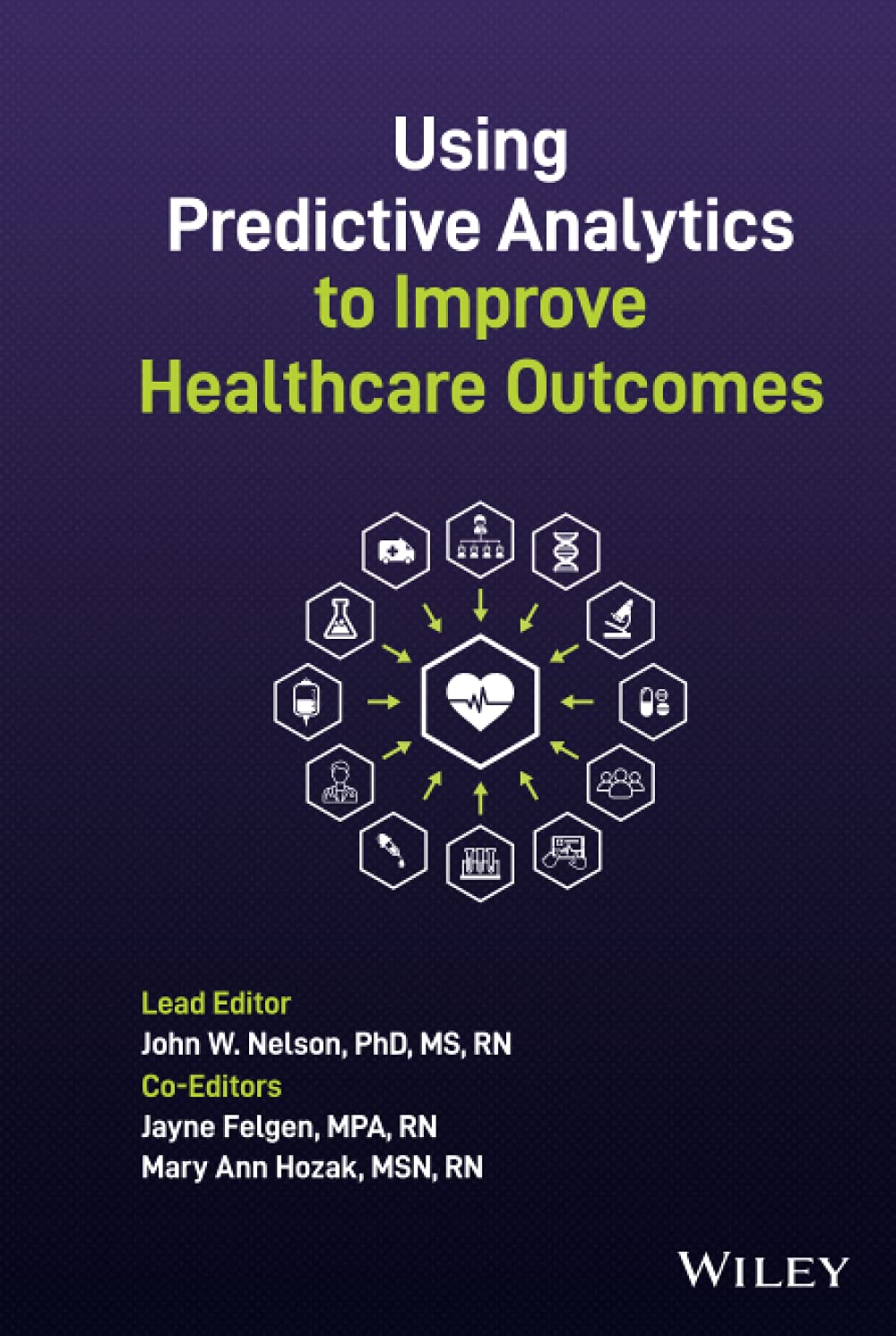 Using Predictive Analytics to Improve Healthcare Outcomes - Medical ...