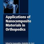 Applications of Nanocomposite Materials in Orthopedics