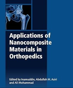 Applications of Nanocomposite Materials in Orthopedics
