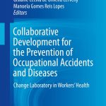 Collaborative Development for the Prevention of Occupational Accidents and Diseases