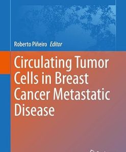 Circulating Tumor Cells in Breast Cancer Metastatic Disease