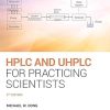 HPLC and UHPLC for Practicing Scientists