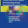Critical Care of the Pediatric Immunocompromised Hematology/Oncology Patient