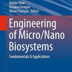 Engineering of Micro/Nano Biosystems