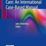 Children’s Palliative Care: An International Case-Based Manual