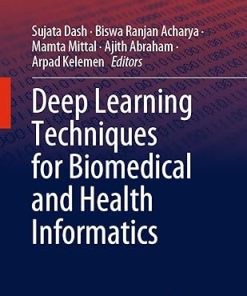 Deep Learning Techniques for Biomedical and Health Informatics