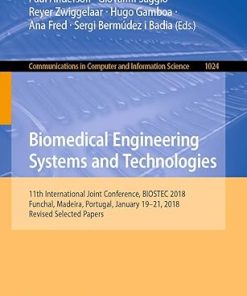 Biomedical Engineering Systems and Technologies