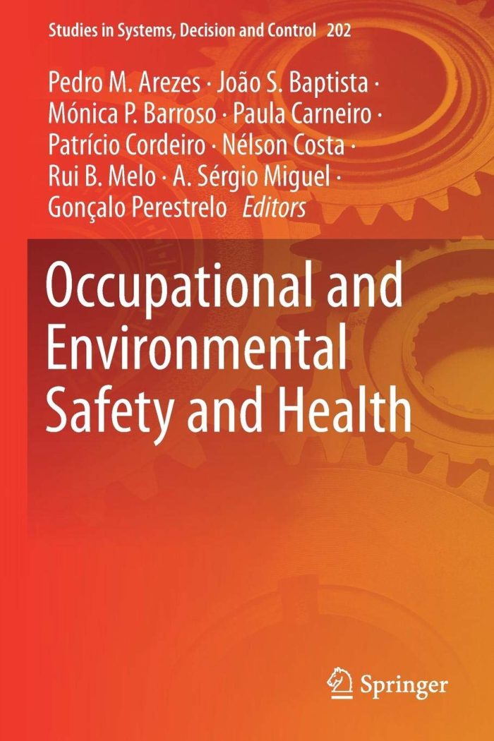 Occupational and Environmental Safety and Health